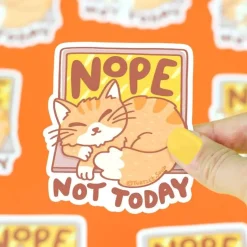 Owl & Goose Gifts Turtle's Soup Nope Not Today Cat Vinyl Sticker -| Stickers & Stationary